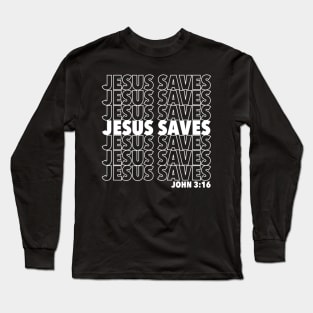 Jesus Saves John 3 16 Christian Design Long Sleeve T-Shirt